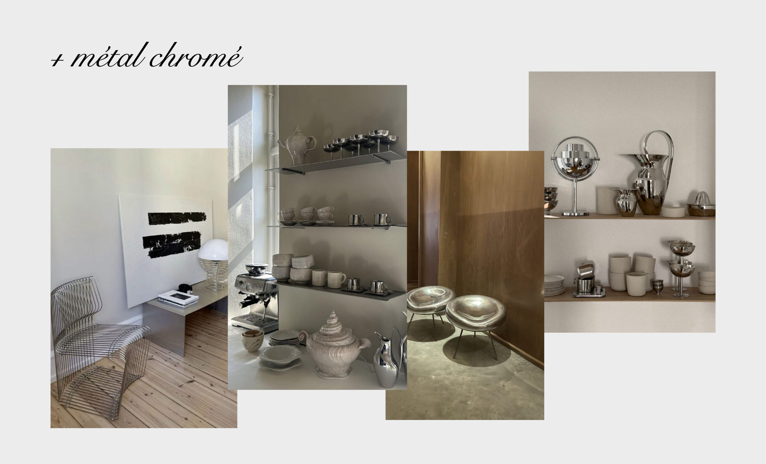 tendance deco metal chrome